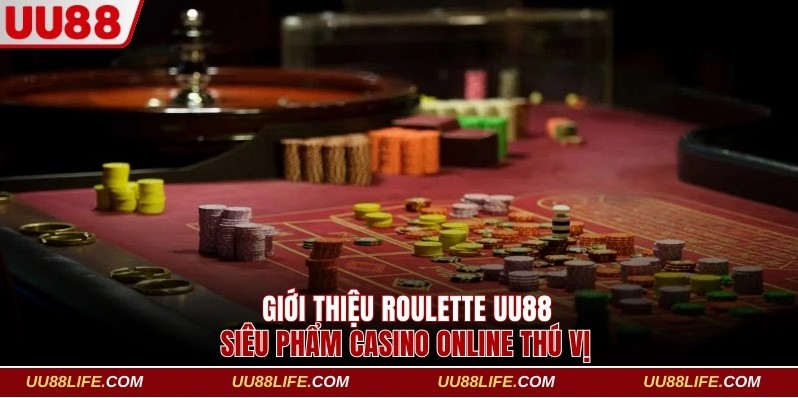 Giới thiệu game roulette UU88